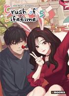 Couverture du livre « Crush of lifetime Tome 5 » de Ha-Lim Jeong et Yeonwoo Kim aux éditions Kbooks