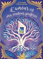 Couverture du livre « L'amour est ma couleur préférée » de Nina Laden et Melissa Castrillon aux éditions Kimane