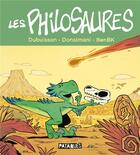 Couverture du livre « Les Philosaures » de Marc Dubuisson et Regis Donsimoni et Benbk aux éditions Delcourt