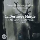 Couverture du livre « La Dernière Harde Partie 1 » de Maurice Genevoix aux éditions Nos Passerelles