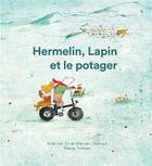 Couverture du livre « Le potager d'Hermelin et Lapin » de Elle Van Lieshout et Erik Van Os et Marije Tolman aux éditions La Partie