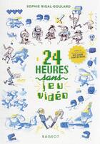 Couverture du livre « Les défis ; 24 heures sans jeu vidéo » de Sophie Rigal-Goulard aux éditions Rageot