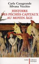 Couverture du livre « Histoire des péchés capitaux au Moyen Age » de C.Casagrande & S.Vec aux éditions Aubier