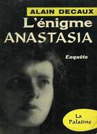 Couverture du livre « Enigme Anastasia » de Decaux A aux éditions Table Ronde