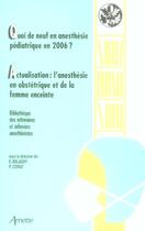Couverture du livre « Quoi de neuf en anesthesie pediatrique en 2006 ? » de Collectif Arnet aux éditions Arnette