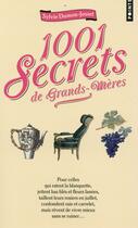 Couverture du livre « 1001 secrets de grands-mères » de Sylvie Dumon-Josset aux éditions Points