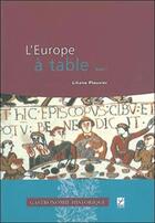 Couverture du livre « L'Europe à table t.1 » de Alain Dierkens et Liliane Plouvier aux éditions Labor Sciences Humaines