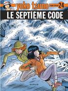 Couverture du livre « Yoko Tsuno Tome 24 : le septième code » de Leloup Roger aux éditions Dupuis