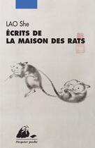 Couverture du livre « Écrits de la maison des rats » de Lao She aux éditions Editions Philippe Picquier