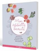 Couverture du livre « Mon assiette beauté » de  aux éditions Prisma