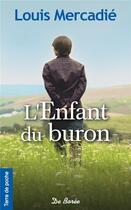 Couverture du livre « L'enfant du buron » de Louis Mercadie aux éditions De Boree