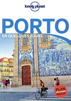 Couverture du livre « Porto (2e édition) » de Collectif Lonely Planet aux éditions Lonely Planet France
