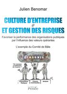 Couverture du livre « Culture d'entreprise et gestion des risques » de Julien Benomar aux éditions Persee