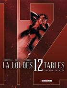 Couverture du livre « La loi des 12 tables Tome 1 » de Eric Corbeyran et Djilali Defali aux éditions Delcourt