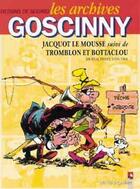 Couverture du livre « Les archives Goscinny Tome 4 ; Jacquot le mousse; Trombon et Bottaclou » de Godard et Rene Goscinny aux éditions Vents D'ouest