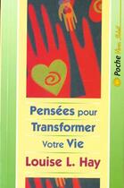Couverture du livre « Pensees pour transformer votre vie » de Louise L. Hay aux éditions Vivez Soleil