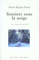 Couverture du livre « Sentiers sous la neige » de Mario Rigoni Stern aux éditions La Fosse Aux Ours