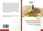 Couverture du livre « La sauge officinale: reine des plantes medicinales - investigation phytochimique et activite biologi » de Salah Benkherara aux éditions Editions Universitaires Europeennes