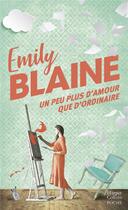 Couverture du livre « Un peu plus d'amour que d'ordinaire » de Emily Blaine aux éditions Harpercollins