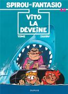 Couverture du livre « Spirou et Fantasio Tome 43 : Vito la Déveine » de Tome et Janry aux éditions Dupuis