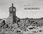 Couverture du livre « Monumenti ; trois cent quarante six monuments de Corse » de Marcel Fortini et Isabelle Aubert aux éditions Trans Photographic Press