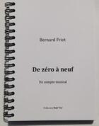 Couverture du livre « De zero a neuf » de Bernard Friot aux éditions Centre De Creations Pour L'enfance