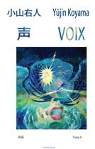 Couverture du livre « Voix t.2 ; l'amoureux qui perdit sa voix » de Koyama Yujin aux éditions Editions Esthetiques