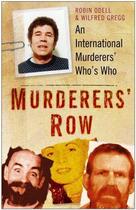 Couverture du livre « Murderers' Row » de Gregg Wilfred aux éditions History Press Digital