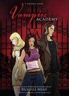 Couverture du livre « Vampire Academy Graphic Novel Book 1 » de Richelle Mead aux éditions Penguin Books Ltd Digital