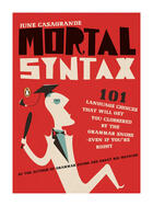 Couverture du livre « Mortal Syntax » de Casagrande June aux éditions Penguin Group Us