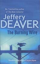 Couverture du livre « THE BURNING WIRE » de Jeffery Deaver aux éditions Hodder And Stoughton Ltd