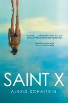 Couverture du livre « SAINT X » de Alexis Schaitkin aux éditions Pan Macmillan