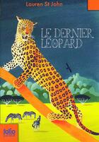 Couverture du livre « Le dernier léopard » de St John/Dean aux éditions Gallimard-jeunesse