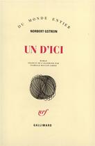 Couverture du livre « Un d'ici » de Norbert Gstrein aux éditions Gallimard