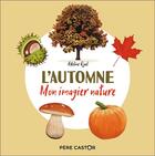 Couverture du livre « L'automne » de Adeline Ruel aux éditions Pere Castor