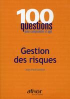 Couverture du livre « Gestion des risques » de Louisot Jean-Pa aux éditions Afnor