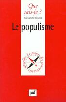 Couverture du livre « Le populisme » de Alexandre Dorna aux éditions Que Sais-je ?