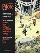 Couverture du livre « La révolution Pilote ; 1968-1972 » de Nicoby et Eric Aeschimann aux éditions Dargaud