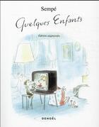 Couverture du livre « Quelques enfants » de Jean-Jacques Sempe aux éditions Denoel