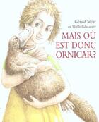 Couverture du livre « Mais ou est donc ornicar » de Glasauer Willi / Ste aux éditions Ecole Des Loisirs