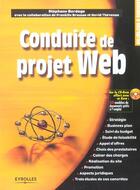 Couverture du livre « Conduite D'Un Projet Web Avec 1 Cd-Rom » de Bordage S aux éditions Eyrolles