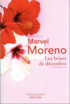 Couverture du livre « Les brises de décembre » de Marvel Moreno aux éditions Robert Laffont