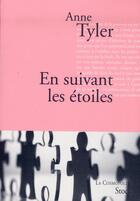 Couverture du livre « En suivant les étoiles » de Anne Tyler aux éditions Stock