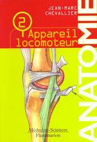 Couverture du livre « Anatomie appareil locomo » de Jean-Marc Chevallier aux éditions Lavoisier Medecine Sciences