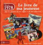 Couverture du livre « 1978 ; le livre de ma jeunesse » de Leroy Armelle et Laurent Chollet aux éditions Hors Collection