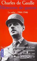 Couverture du livre « Memoires De Guerre T.3 Salut 1944-1946 » de Charles De Gaulle aux éditions Pocket