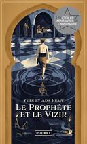 Couverture du livre « Le prophète et le vizir » de Yves Remy et Ada Remy aux éditions Pocket