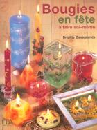 Couverture du livre « Bougies en fete » de Brigitte Casagranda aux éditions Le Temps Apprivoise