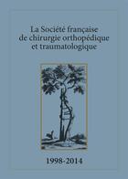 Couverture du livre « La société française de chirurgie orthopédique et traumatologique t.2 » de Gerard Lecerf et Jacques Yves Nordin et Jacques Caton aux éditions Elsevier-masson