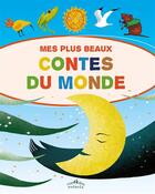 Couverture du livre « Mes plus beaux contes du monde » de  aux éditions Ctp Rue Des Enfants